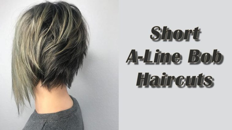 Short A-Line Bob Haircuts